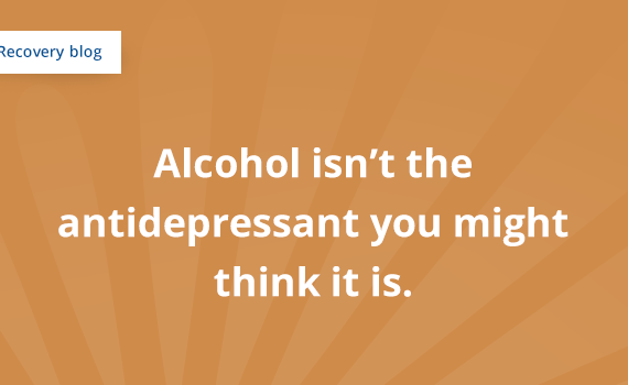 Alcohol Isn't an Antidepressant Banner