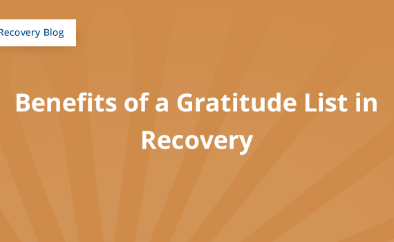 Benefits of a Gratitude List in Recovery Banner