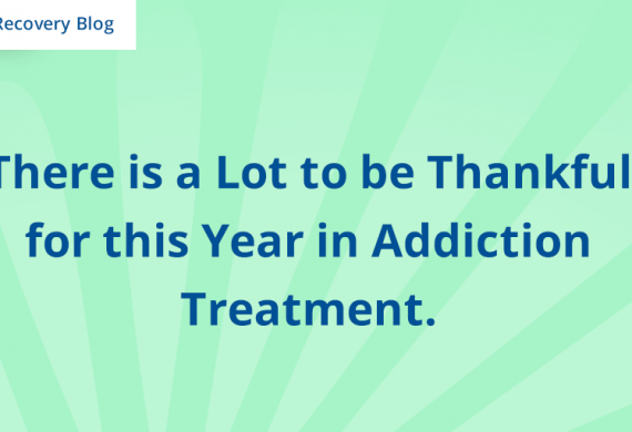 There is Much to be Thankful for this Year in Addiction Treatment Banner