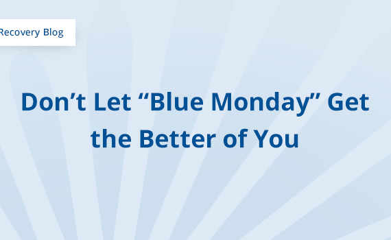 Don’t Let Blue Monday Get You Down! Banner