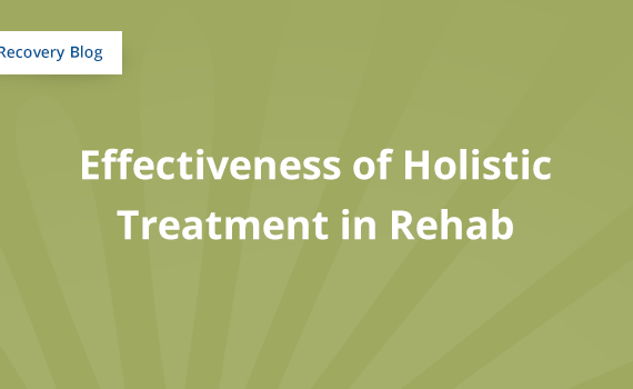 The Effectiveness of Holistic Treatment in Rehab Banner