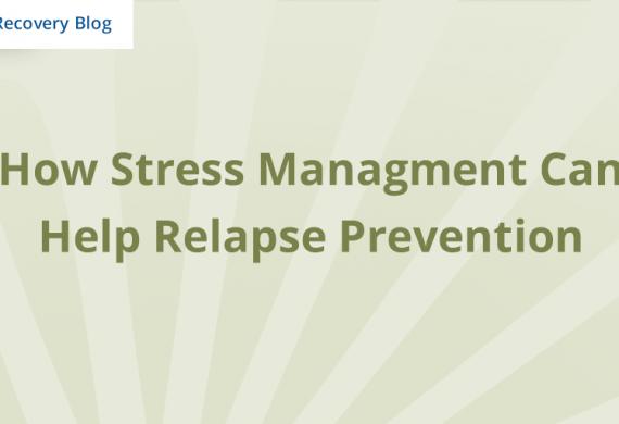 The Role of Stress Management in Relapse Prevention Banner