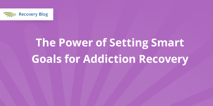 setting-smart-goals-for-addiction-recovery-aquila-recovery-clinic